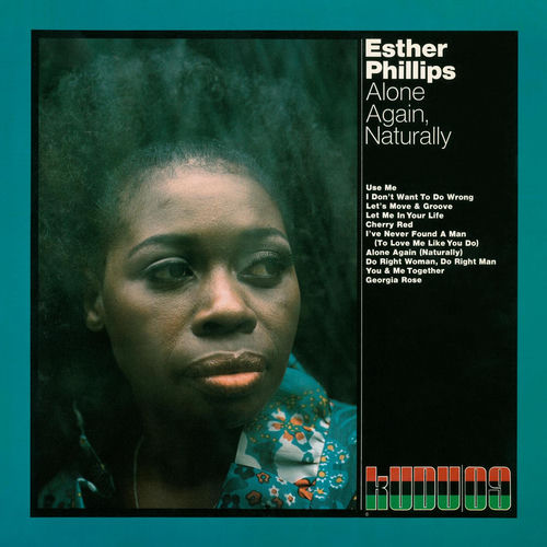 Esther Phillips — Alone Again, Naturally