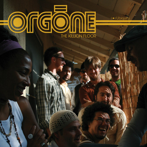 Orgone — The Killion Floor